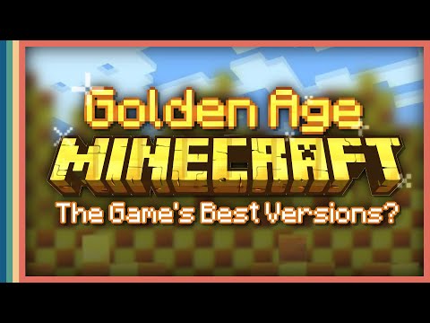 What is Minecraft's "Golden Age?"