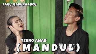 Download lagu LAGU MADURA LUCU / TERRO ANAK ( MANDUL )/ BOHENK VS NINGSIH DA mp3 Download lagu LAGU MADURA LUCU / TERRO ANAK ( MANDUL )/ BOHENK VS NINGSIH DA mp3