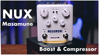 NUX NBK-5 Masamune Booster & Kompressor - What To Know & Where To