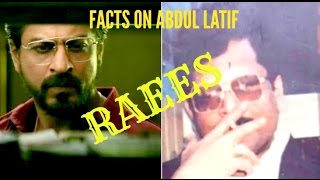 'RAEES' Top Facts About Gangster Abdual latif Raees (Latest) - Raees 2017