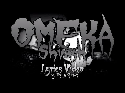 Omeka - Shvash (Lyrics Video)