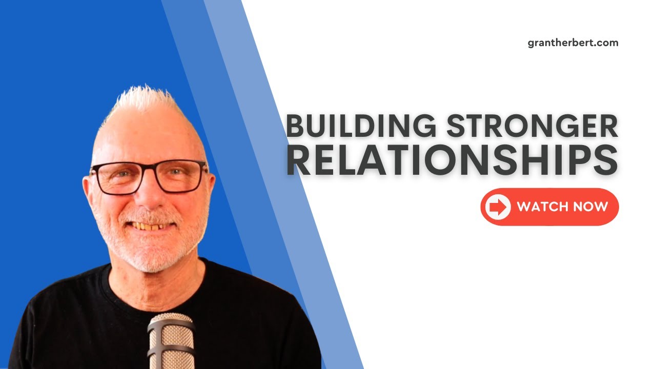 Build Stronger Relationships