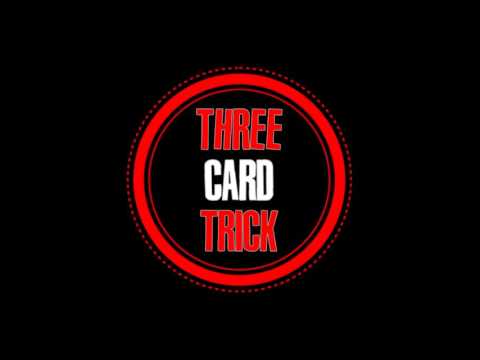 Three Card Trick Video 2