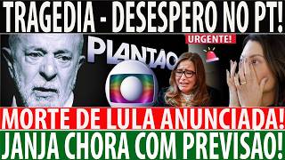MORTE DE LULA ANUNCIADA EM BRASÍLIA! PT DESESPERADO COM NOTÍCIA! JANJA CHORA MUITO COM PREVISÃO!