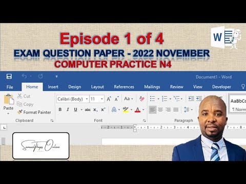 EPISODE 01 - HOW TO WRITE A COMPUTER PRACTICE N4 EXAM - 2022 NOVEMBER QUESTION PAPER
