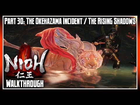 Nioh Walkthrough Part 30: The Okehazama Incident / The Rising Shadows