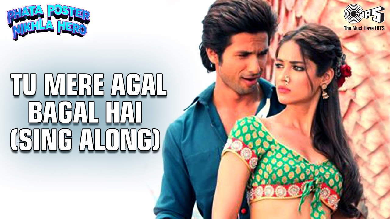 Tu Mere Agal Bagal Hai Lyrics  | Phata Poster Nikhla Hero | Shahid Kapoor, Ileana D’Cruz | Mika Singh | Pritam Chakraborty