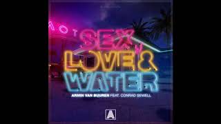 Armin van Buuren feat. Conrad Sewell - Sex, Love &amp; Water [Extended Mix]