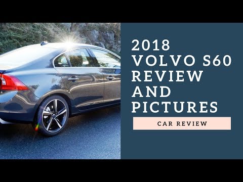 2018 Volvo S60 Review and Pictures