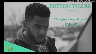 Bryson Tiller Type Beat-You Just Dont Know-Prod.by DJPHANATICBEATS.COM
