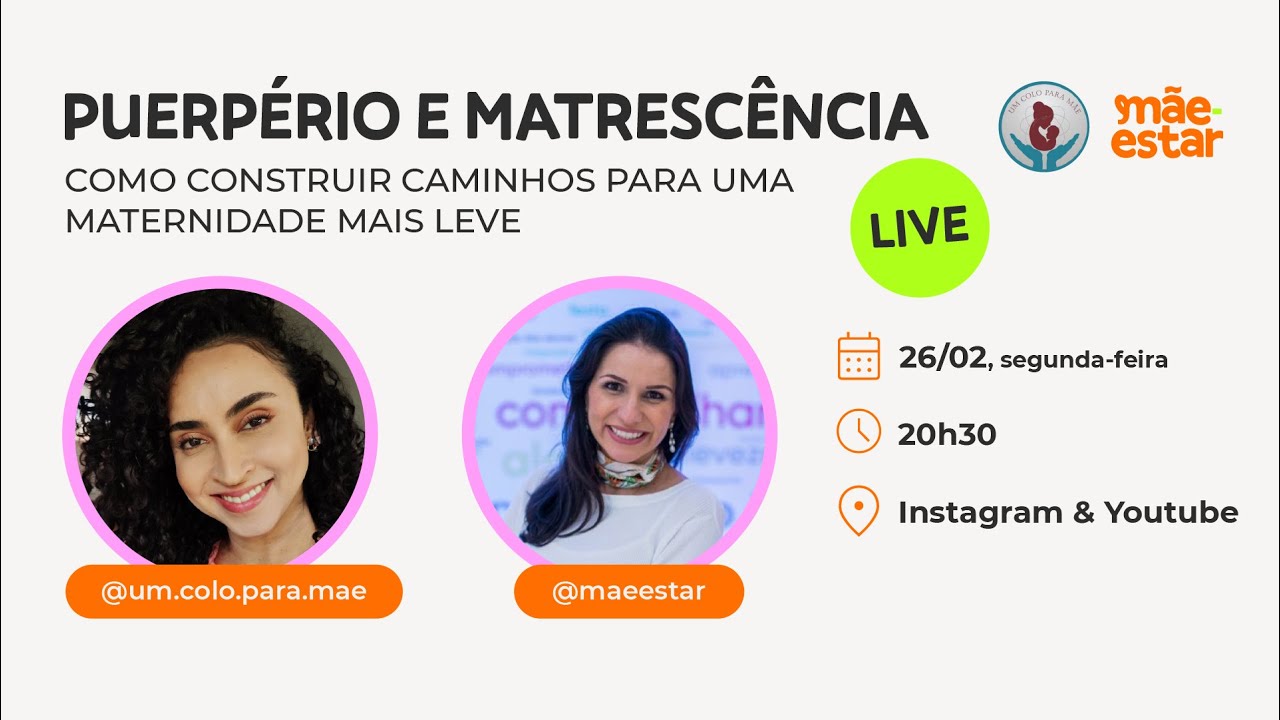 Puerpério e Matrescência | Como construir caminhos para uma maternidade mais leve