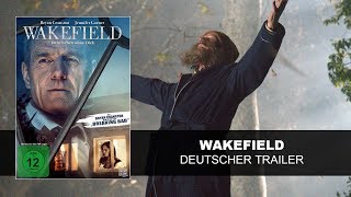 Wakefield - Dein Leben ohne Dich (Deutscher Trailer) Bryan Cranston | HD | KSM