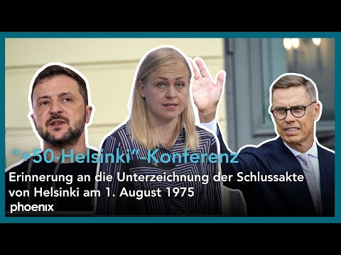 "Helsinki+50": 50. Jahrestag der Unterzeichnung der Schlussakte von Helsinki
