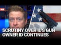 Scrutiny over IL’s gun owner ID continues after Highland Park shooter’s guilty plea