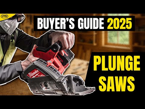 Which Plunge Saw to Buy in 2026?