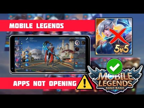 How To Fix Mobile Legends Game Not Open Problem Android