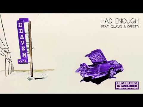 Video thumbnail for Had Enough (CHOPNOTSLOP REMIX)