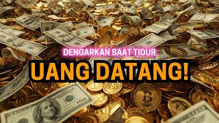 Download lagu Dengarkan Saat Tidur! Uang Langsung Datang dari Mana Saja! mp3
