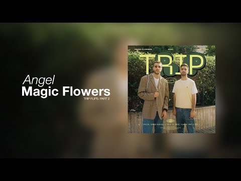 Magic Flowers — Angel