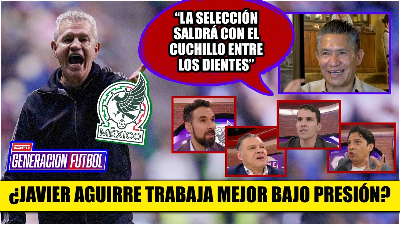SELECCIÓN MEXICANA y JAVIER AGUIRRE sacan su mejor versión BAJO PRESIÓN | Generación F