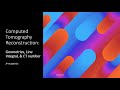CT Reconstruction Geometries Line Integral CT Number