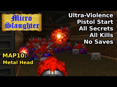 Micro Slaughter Community Project - MAP10: Metal Head (Ultra-Violence 100%)