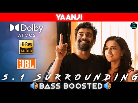 YAANJI SONG | BASS BOOSTED | DOLBY ATMOS | JBL | 5.1 SURROUNDING | NXT LVL BASS