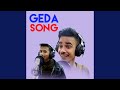 Geda Song