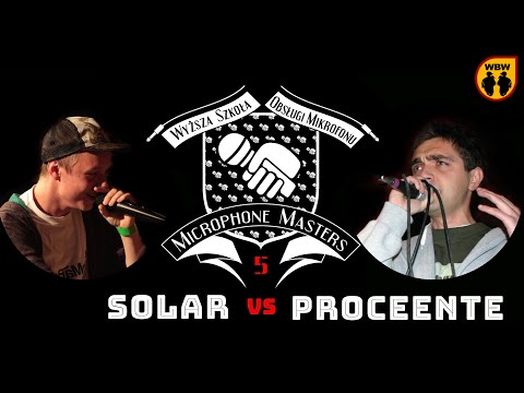 Solar 🆚 Proceente 🎤 Microphone Masters 5 (freestyle rap battle)