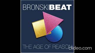 Bronski Beat / No More War  It Ain&#39;t Necessarily So