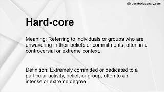 Hard-core Meaning