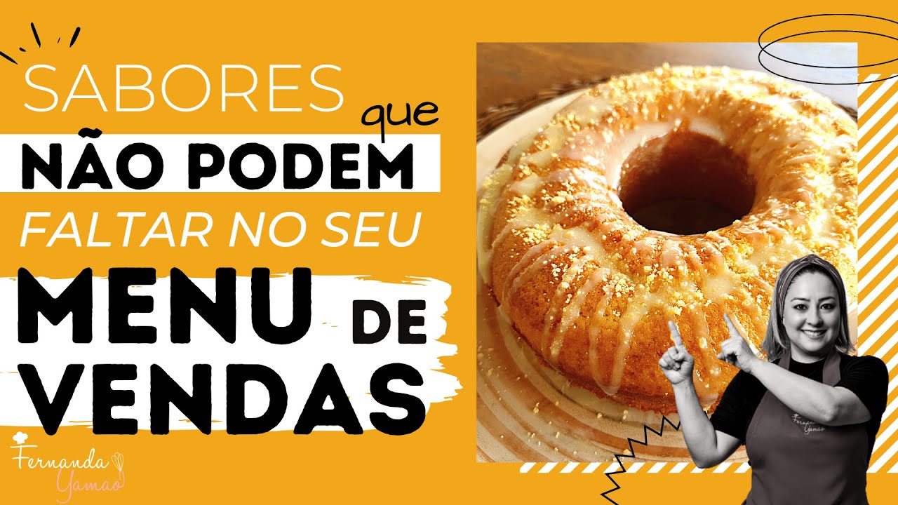 DESCUBRA QUAIS OS SABORES DE BOLOS NÃO PODEM FALTAR NO SEU MENU DE VENDAS! 😲🤩