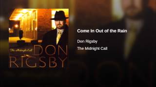 Come In Out of the Rain