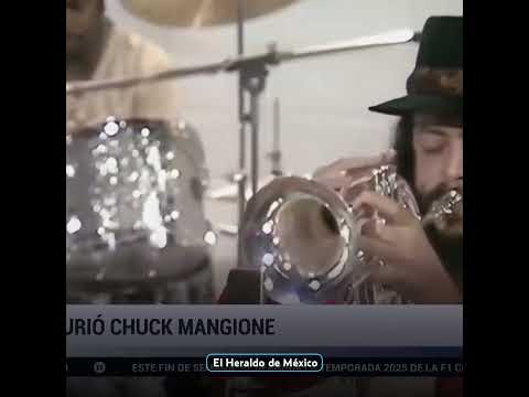 Muere el músico Chuck Mangione a los 84 años