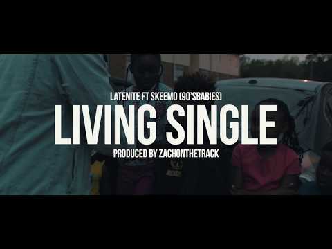 LateNite Living Single ft. Skeemo (Official Music Video)