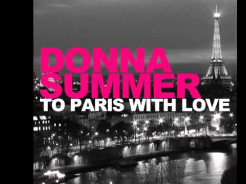 DONNA SUMMER To Paris With Love (Craig C's Master Blaster)