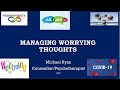 Managing Worrying Thoughts: Webinar with Michael Ryan