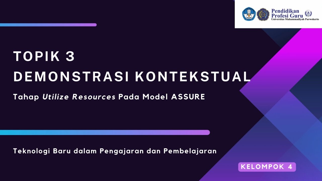 Kelompok 4 - Tahap Utilize Resources Pada Model ASSURE