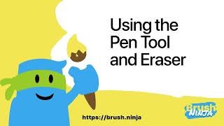 How to Use Brushes and the Eraser in Brush Ninja for Stunning Animations
