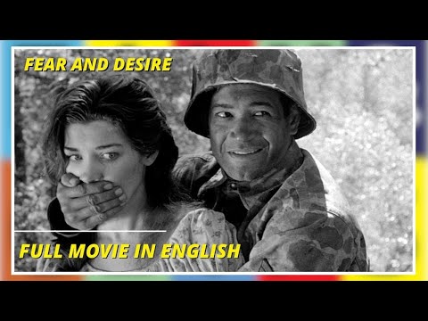 Fear and Desire by Stanley Kubrick