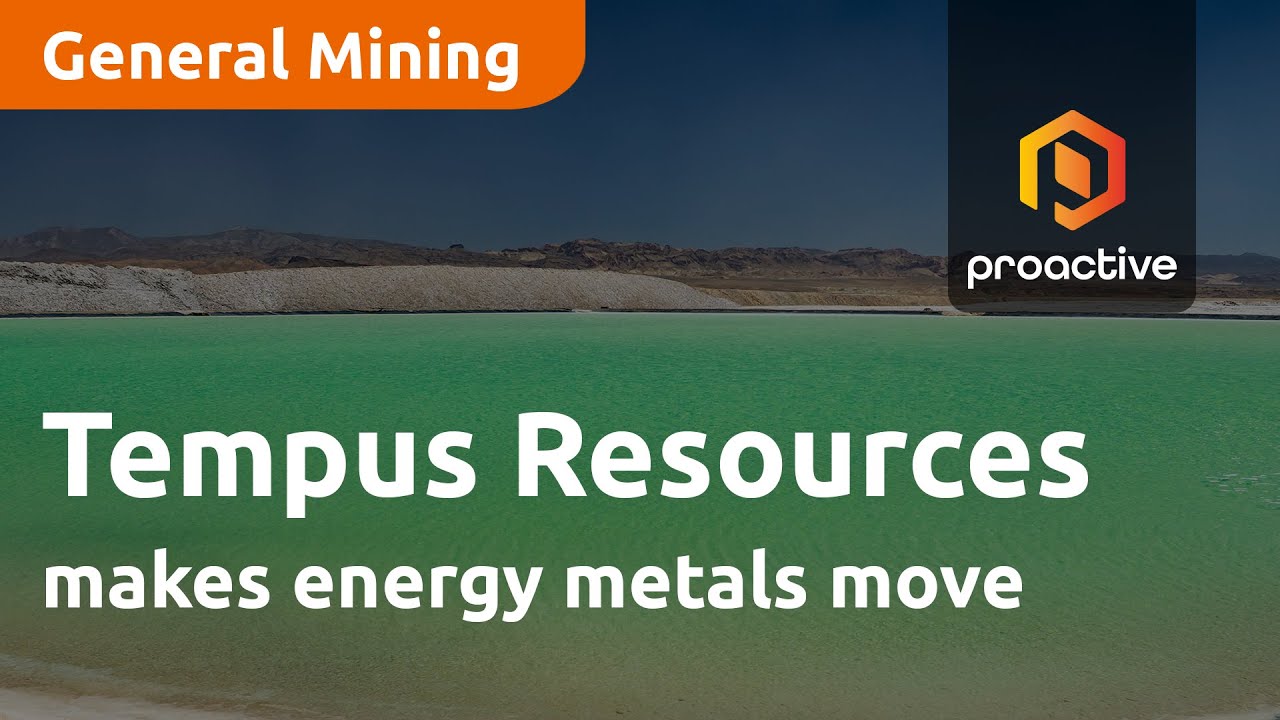 Tempus Resources makes energy metals move