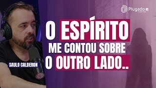O LADO ESPIRITUAL DA REENCARNAÇÃO @saulocalderon