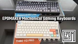 EPOMAKER TH80 V2 Pro + Galaxy100 Lite Keyboard Reviews