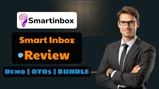 SmartInbox Review with OTO + BUNDLE ⚠️⛔️ Full Review Details +Discount, Links | Smart Inbox OTO