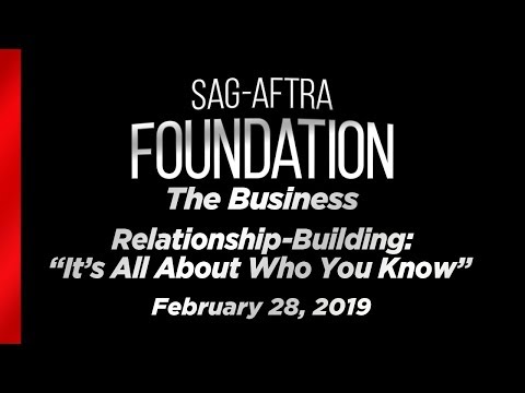 The Business: Relationship-Building - “It’s All About Who You Know”
