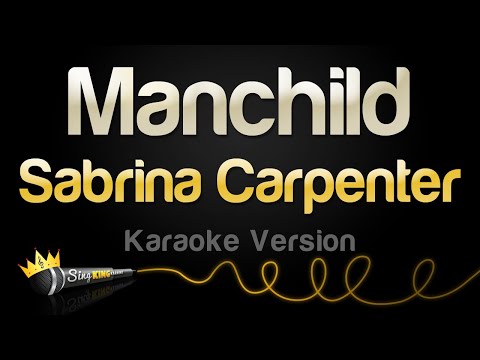Sabrina Carpenter - Manchild (Karaoke Version)