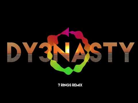 Ariana Grande 7 rings - DY3NASTY remix