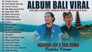 Download lagu Ngurah Adi - Pejalan Karma - Lagu Bali Full Album Pilihan Terbaik 2023 Viral Tiktok Enak Didengar mp3 Download lagu Ngurah Adi - Pejalan Karma - Lagu Bali Full Album Pilihan Terbaik 2023 Viral Tiktok Enak Didengar mp3