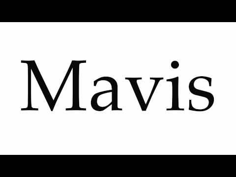 How to Pronounce Mavis