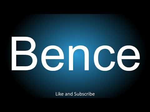 How to correctly pronounce - Bence.